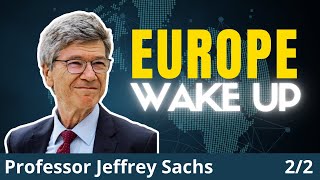 Jeffrey Sachs US Is FOOLING Europe Into Another War [upl. by Alliuqahs204]