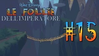 Le Follie dellImperatore 100 Walkthrough Parte 15  La Montagna Capitolo 1 HD ITA [upl. by Oca295]