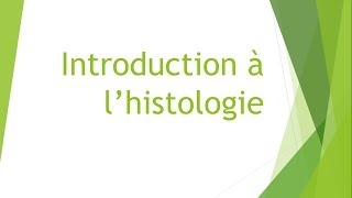 Histologie  Introduction à lhistologie [upl. by Noed374]