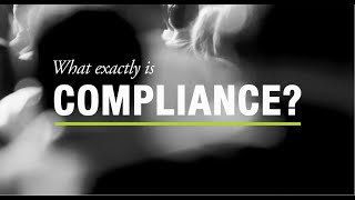 What exactly is Compliance [upl. by Lenod]