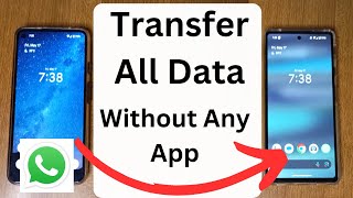 Transfer All Data from Old Phone to New Android Phone  Without Any App 2024 including Whatsapp [upl. by Arawaj355]