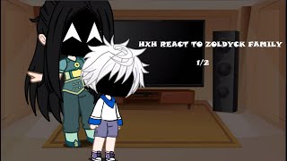 HxH react to Zoldyck Family mostly killua  first reaction video  lazy 12 [upl. by Autry]