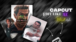 Capcut edit like AE  Woodl style textszoomsline transition [upl. by Mirilla614]