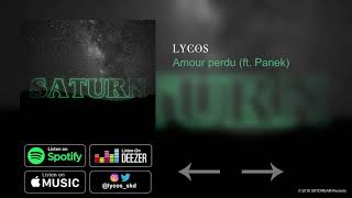 Lycos  Amour perdu ft Panek Audio [upl. by Suiradal]