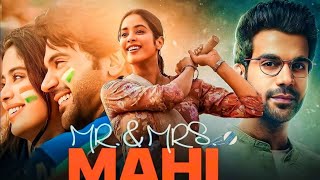 Mr amp Mrs Mahi Full Movie HD 2024  Rajkummar Rao Janhvi Kapoor  Latest Bollywood Movie In Hindi✅ [upl. by Yenffit]