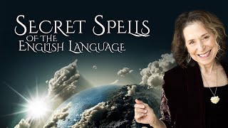 Secret Spells of the English Language by Laurel Airica [upl. by Anaitsirhc255]