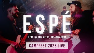 ESPÉ Feat Martin Mitro Katarína Jura  Campfest 2023 LIVE [upl. by Ayouqes]