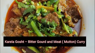 Karela Gosht – Bitter Gourd and Meat  Mutton Curry recipe  Easy Delicious Karela Gosht Recipe [upl. by Alda818]