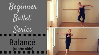 Beginner Ballet Series  Balancé de Cote [upl. by Nillor]