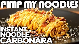 Deliciously Easy Instant Ramen Carbonara  Pimp My Noodles [upl. by Bonny]