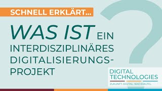 DIGITAL TECHNOLOGIES studieren Schnell erklärt Was ist ein Digitalisierungsprojekt [upl. by Haugen]