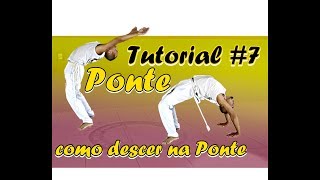 Tutorial 7 Ponte  Como descer  Como fazer Ponte [upl. by Still]