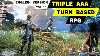 Top 10 TRIPLE A TURN BASED RPG Games Android amp iOS  Best of The best AAA games RPG Mobile English [upl. by Eannaj573]