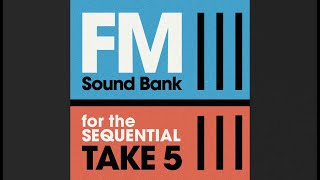 Sequential Take 5  FM Tones Sound Bank [upl. by Alanson]