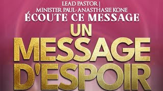 UN MESSAGE D’ESPOIR by Minister PaulAnasthasie Koné [upl. by Sateia]