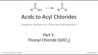 Acids to Acyl Chlorides Part 1 Thionyl Chloride [upl. by Hermosa]