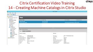 Citrix Certification Training  14 Creating Machine Catalogs in Citrix Studio [upl. by Adirem971]