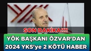 YÖK BAŞKANINDAN 2024 YKSye KONTENJANLARLA İLGİLİ 2 KÖTÜ HABER 🔥 [upl. by Deonne]