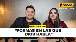 quotFormas en las que Dios Hablaquot  PODCAST quotHablemos de Todoquot [upl. by Leimaj]