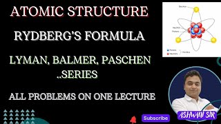 RYDBERGS FORMULA  LYMAN BALMER PASCHEN BRACKETT SERIES  ATOMIC STRUCTURE CLASS 11 CHEMISTRY [upl. by Aynatal]