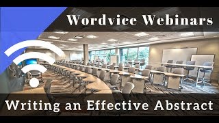 Academic Webinar How to Write an Effective Abstract [upl. by Mohkos997]