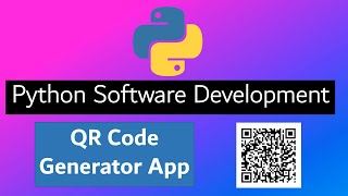 Python Software Development  QR Code Generator App  Convert URL to QR Code [upl. by Warthman]