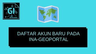 Cara Daftar Ina Geoportal 2018 [upl. by Benzel]