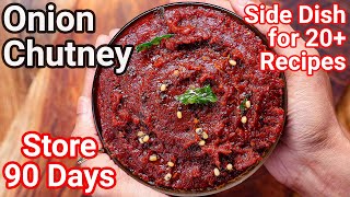 Make amp Store Onion Chutney for 90 Days  Chutney for Idli Dosa Roti Rice  Vengaya Chutney Recipe [upl. by Yromas]