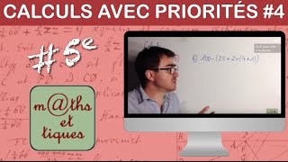 Effectuer des calculs avec des priorités 4  Cinquième [upl. by Yellac]