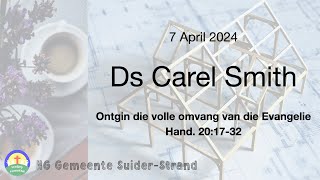 Ds Carel Smith  7 April  SuiderStrand Gemeente [upl. by Gniliem]