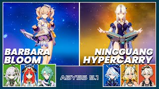 NEW Spiral Abyss 51  C6 Barbara Bloom amp C6 Ningguang Hypercarry  Floor 12 9 Stars Genshin Impact [upl. by Aivek927]