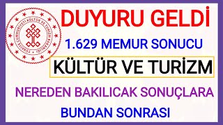 DUYURU GELDÄ°âœ…1629 MEMUR ATAMASI KÃœLTÃœR VE TURÄ°ZM BAKANLIÄžI MEMUR ALIMI SONUÃ‡LARI NASIL BAKILIR DETAY [upl. by Beetner]