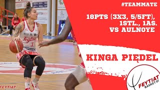 TEAMMATE KINGA PIĘDEL 18PTS  3X3  1AS  1STL VS AS AULNOYE BASKET [upl. by Hcaz999]