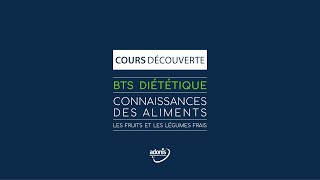 BTS Diététique  Connaissances des aliments [upl. by Kemble]