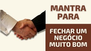 Mantra para Concretizar Acordos e Fechar Grandes Negócios  GILSON CHVEID OEN [upl. by Fey]