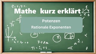 Potenzen mit rationalen Exponenten in Wurzeln umschreiben und berechnen Mathe kurz erklärt [upl. by Ahsha]