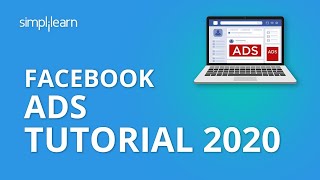 Facebook Ads Tutorial 2020  How To Run Facebook Ads  Facebook Ads Manager 2020  Simplilearn [upl. by Sibie]