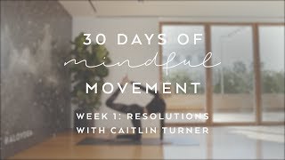 Day 2 Resolutions with Gypset Goddess  30 Days of Mindful Movement [upl. by Attezi458]