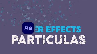 Textos y Particulas After Effects Tutorial [upl. by Leeda]