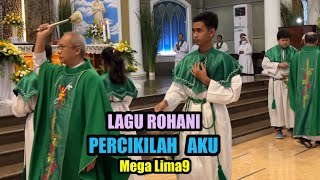 PERCIKILAH AKU LAGU ROHANI Mega Lima9 [upl. by Htezil]