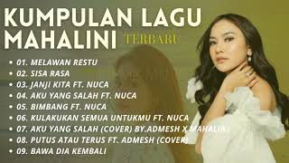 ALBUM MAHALINI TERBARU 2022  KUMPULAN LAGU  PLAYLIST  NO ADS [upl. by Haelak467]