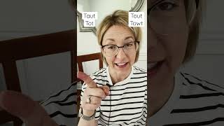 How to Pronounce TAUT amp TOUT  SHORTS Quick English Pronunciation Mini Lesson [upl. by Tsew44]