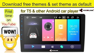 💥100💥 Download free theme amp set Default theme in T5 or other Android car stereo [upl. by Akelahs]