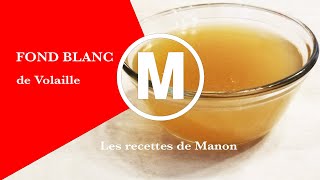 Fond blanc de volaille bouillon de poulet [upl. by Eornom]