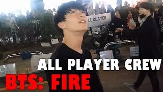 20180928 All Player Crew  BTS Fire [upl. by Ahcatan238]