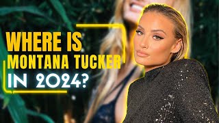 Where is Montana Tucker in 2024  Where is Montana Tucker now  Boyfriend  Net Worth [upl. by Ardnic]