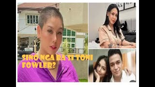 Sino nga ba si Toni Fowler TOROFAMILY TONIFOWLER tonifowlervlogs [upl. by Aiehtela]