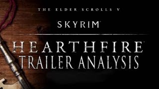 Skyrim Hearthfire DLC trailer analysis [upl. by Zoldi241]