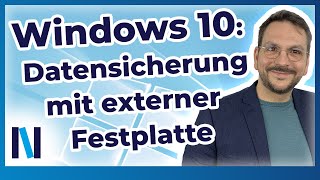 Windows 10 Geh auf Nummer sicher und speichere Deine Daten auf einer externen Festplatte [upl. by Nellir]