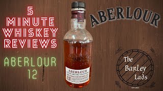 Aberlour 12  5 Minute Whisky Reviews 20 [upl. by Kcirrag]